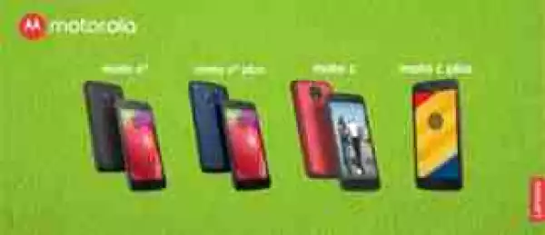 Motorola Is Officially Back In Nigeria; Unveils New Range Of Smartphones